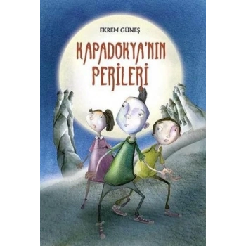 Kapadokya’nın Perileri