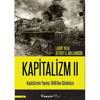 Kapitalizmin Yayılışı: 1848den Günümüze - Kapitalizm 2