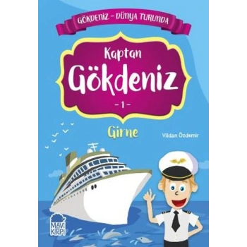 Kaptan Gökdeniz 1 Girne - Gökdeniz Dünya Turunda