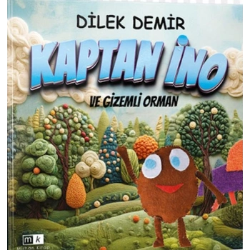 Kaptan İno Ve Gizemli Orman
