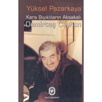 Kara Bıyıklıların Aksakalı