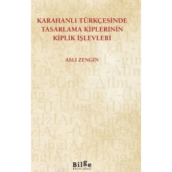 Karahanlı Türkçesinde Tasarlama Kiplerinin Kiplik İşlevleri