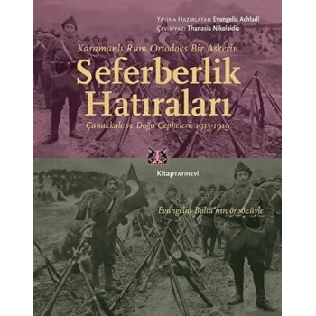 Karamanlı Rum Ortodoks Bir Askerin Seferberlik Hatıraları