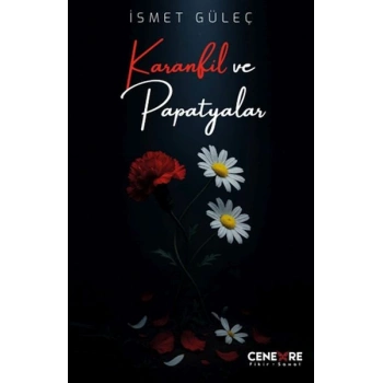 Karanfil ve Papatyalar
