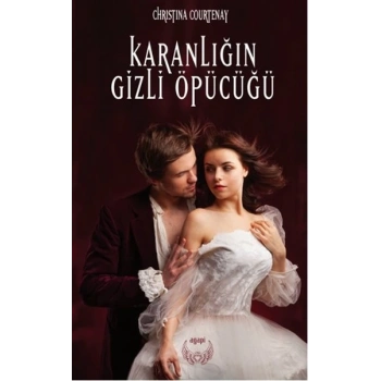 Karanlığın Gizli Öpücüğü