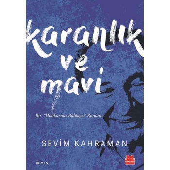 Karanlık ve Mavi
