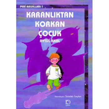 Karanlıktan Korkan Çocuk