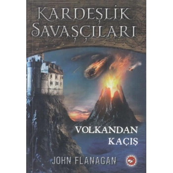 Kardeşlik Savaşçıları 7 - Volkandan Kaçış