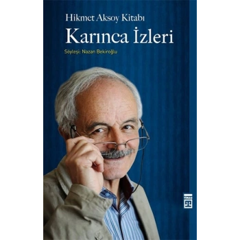 Karınca İzleri - Hikmet Aksoy Kitabı