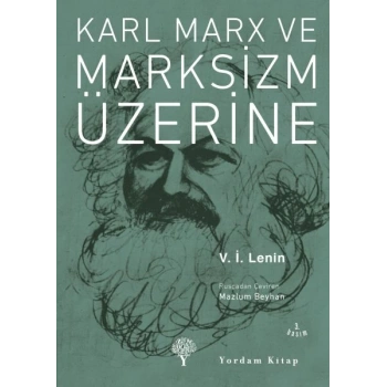 Karl Marx ve Marksizm Üzerine