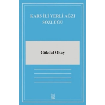 Kars İli Yerli Ağzı Sözlüğü
