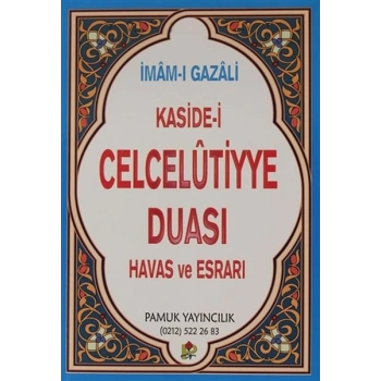Kaside-i Celcelutiyye Duası Havas ve Esrarı (Kod:Dua020/P14)