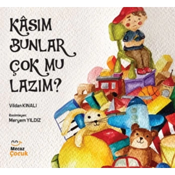 Kâsım Bunlar Çok mu Lazım ?
