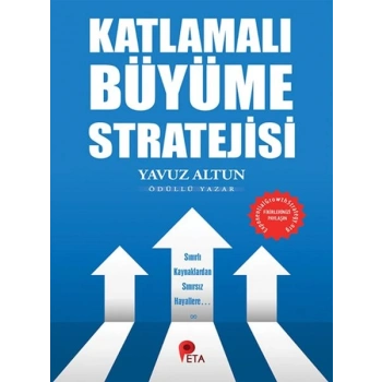 Katlamalı Büyüme Stratejisi