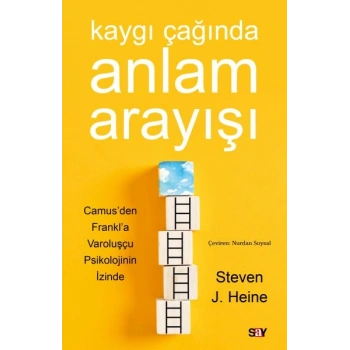 Kaygı Çağında Anlam Arayışı