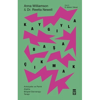 Kaygıyla Başa Çıkmak