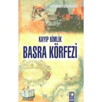 Kayıp Kimlik Basra Körfezi