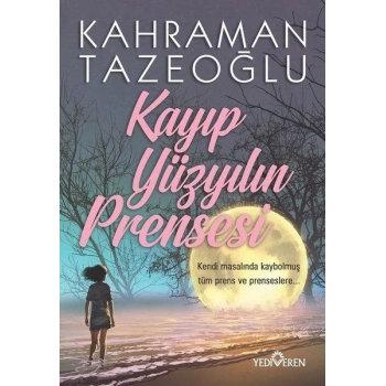 Kayıp Yüzyılın Prensesi