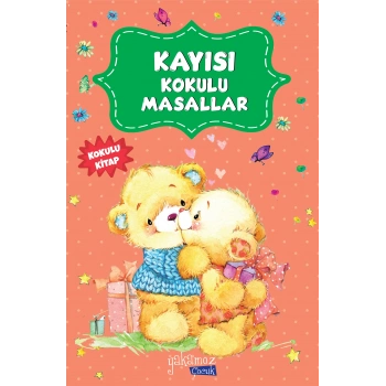 Kayısı Kokulu Masallar