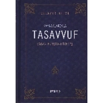 Kaynaklarıyla Tasavvuf / Adab - Mürşit - Hizmet