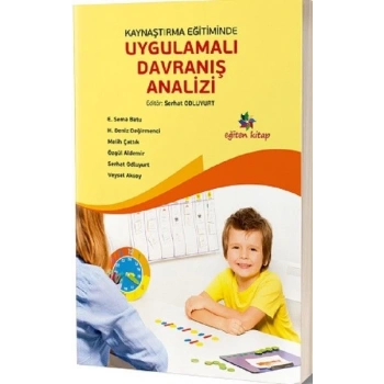 Kaynaştırma Eğitiminde Uygulamalı Davranış Analizi