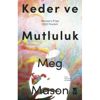 Keder ve Mutluluk