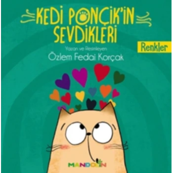 Kedi Ponçikin Sevdikleri - Renkler