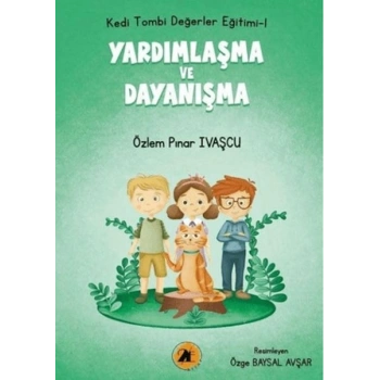 Kedi Tombi- Yardımlaşma ve Dayanışma