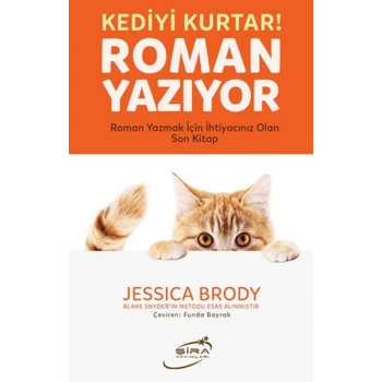 Kediyi Kurtar! Roman Yazıyor