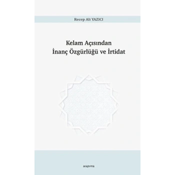 Kelam Açısından İnanç Özgürlüğü ve İrtidat