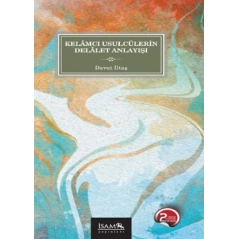 Kelamcı Usulcülerin Delalet Anlayışı