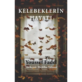 Kelebeklerin Hayatı