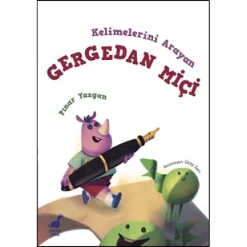 Kelimelerini Arayan Gergedan Miçi