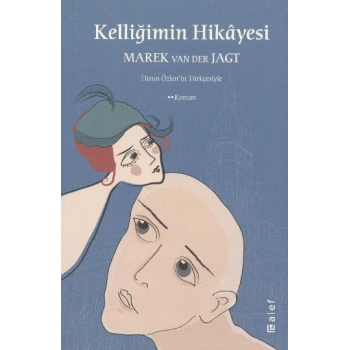 Kelliğimin Hikayesi