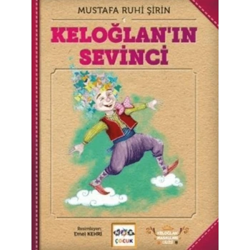 Keloğlanın Sevinci (Ciltsiz)