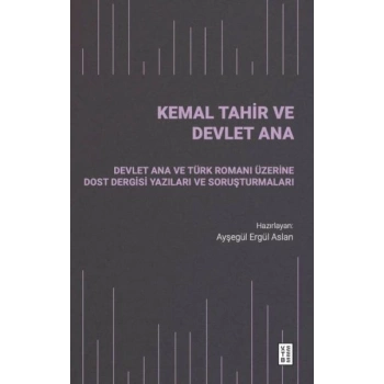 Kemal Tahir ve Devlet Ana