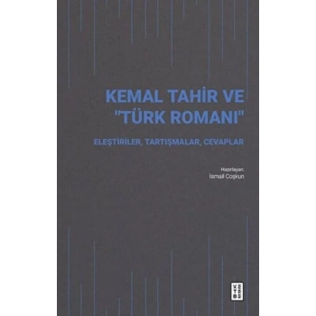 Kemal Tahir ve “Türk Romanı”