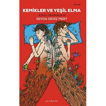 Kemikler ve Yeşil Elma
