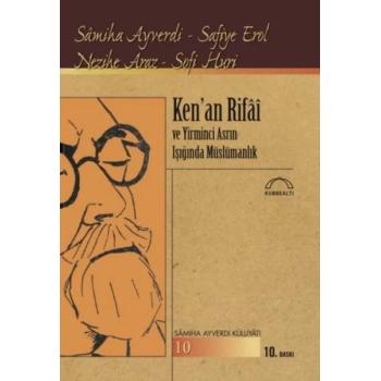 Ken’an Rifai ve Yirminci Asrın Işığında Müslümanlık