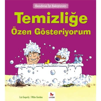 Kendime İyi Bakıyorum - Temizliğe Özen Gösteriyorum