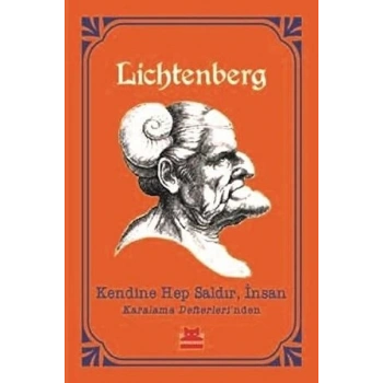 Kendine Hep Saldır İnsan Karalama Defterlerinden