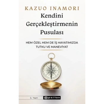 Kendini Gerçekleştirmenin Pusulası