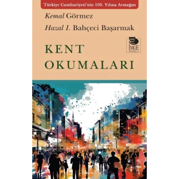 Kent Okumaları
