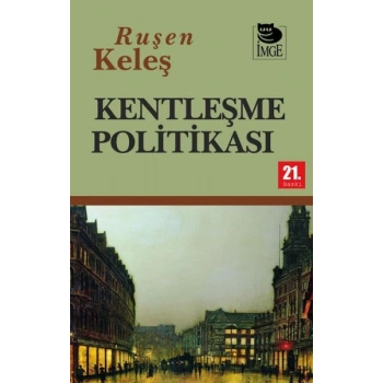 Kentleşme Politikası