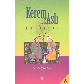 Kerem ile Aslı Hikayesi (Araştırma-İnceleme)