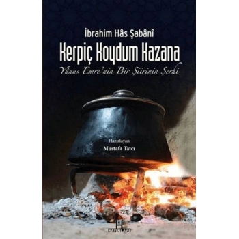 Kerpiç Koydum Kazana