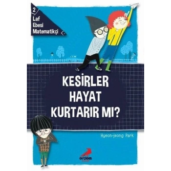 Kesirler Hayat Kurtarır Mı? - Laf Ebesi MAtematikçi - 2