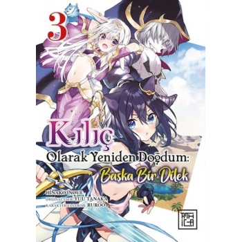 Kılıç Olarak Yeniden Doğdum 3