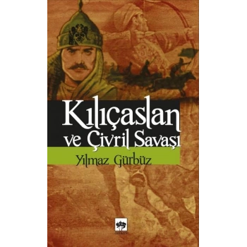 Kılıçaslan ve Çivril Savaşı