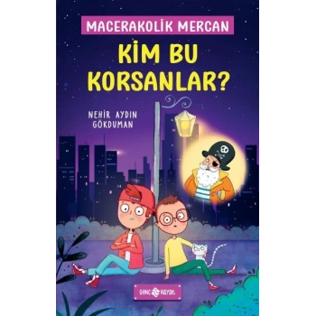 Kim Bu Korsanlar? - Macerakolik Mercan 3